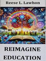 Reimagine Education