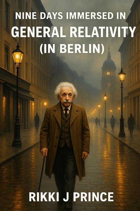 Nine Days Immersed in General Relativity (in Berlin)
