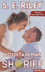 Mountain Man Sheriff (Novella)