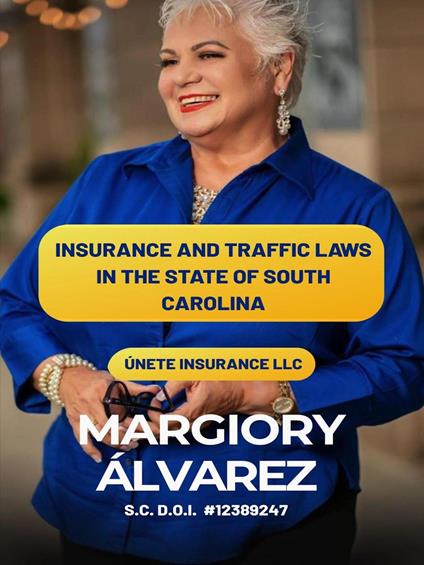 Insurance and Traffic Laws in The State of South Carolina
