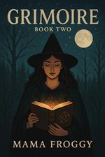 Grimoire Book two