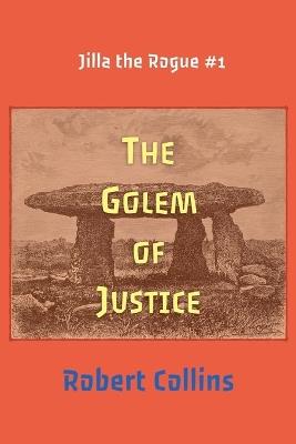 The Golem of Justice - Robert Collins - cover