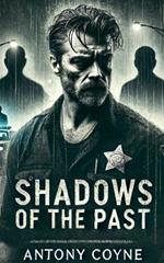 Shadows of the Past
