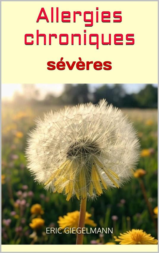 Allergies chroniques sévères