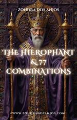 The Hierophant and 77 Tarot Combinations