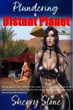 Plundering a Distant Planet