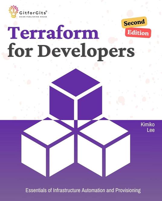 Terraform for Developers, Second Edition