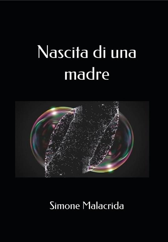 Nascita di una madre - Simone Malacrida - ebook