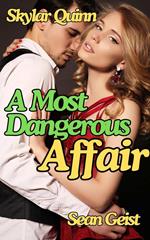A Most Dangerous Affair