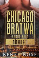 Chicago Bratwa Bücher 9-11
