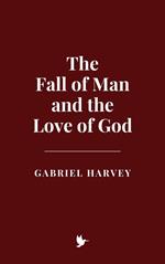 The Fall of Man and the Love of God