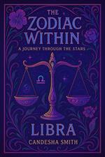 The Zodiac Within A Journey Through The Stars Libra