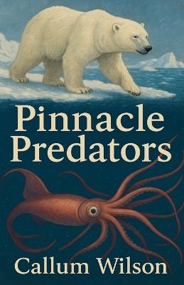 Pinnacle Predators - Callum Wilson - cover