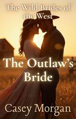 The Outlaw’s Bride