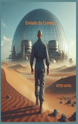Enviado do Cosmos - Peter Kapra - cover