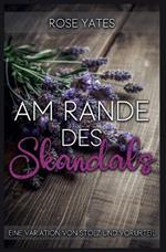 Am Rande des Skandals: Eine Variation von Stolz und Vorurteil