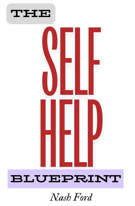 The Self-Help Blueprint