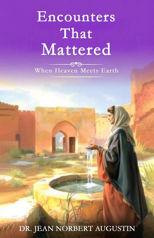 Encounters that Mattered
