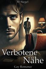 Verbotene Nähe: Gay Romance
