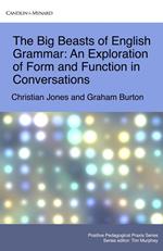 The Big Beasts of English Grammar: An Exploration of Form and Function in Conversations