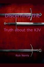 Discerning the Truth about the KJV