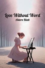 Love Without Word