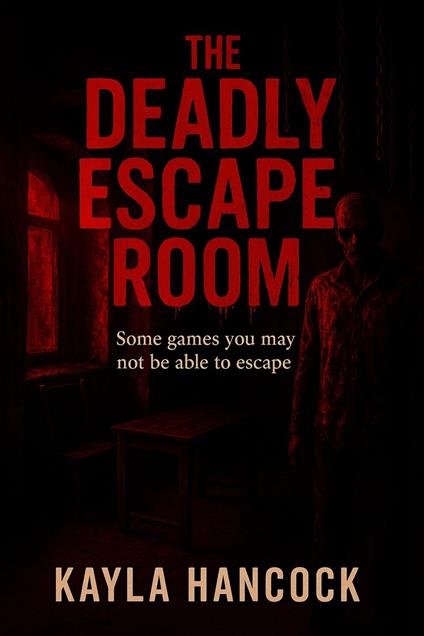 The Deadly Escape Room