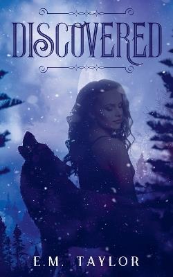Discovered - E M Taylor - cover