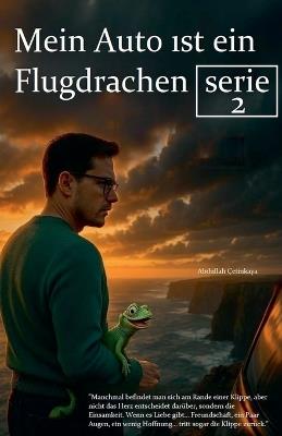 Mein Auto ist ein Flugdrachen 2 - Abdullah Çetinkaya - cover