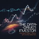 The Data-Driven Investor Mastering Market Trends with AI and Analytics