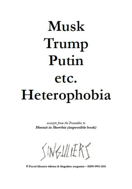 Musk, Trump, Putin, etc. Heterophobia