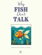 Why Fish Don’t Talk And Other Bilingual Italian-English Children’s Stories for Beginners