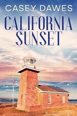 California Sunset - Casey Dawes - cover