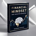 ??Financial Mindset and Investor Behavior