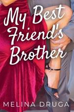My Best Friend's Brother