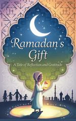 Ramadan’s Gift