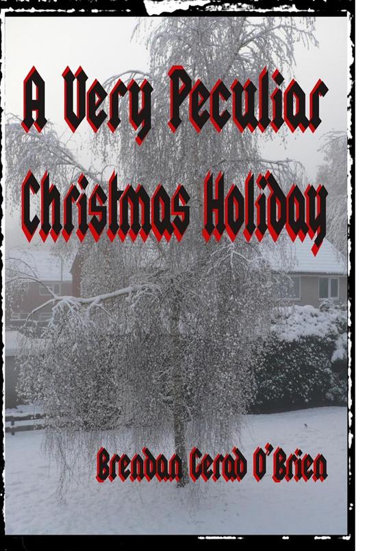 A Very Peculiar Christmas Holiday