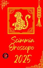 Scimmia Oroscopo 2025