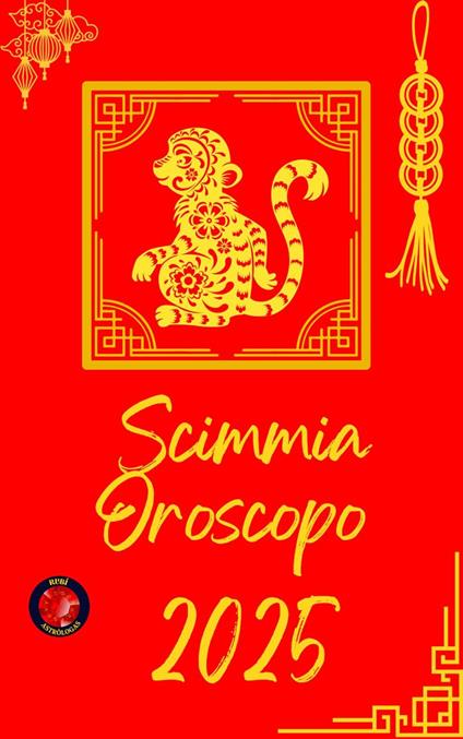Scimmia Oroscopo 2025 - Alina Rubi - ebook