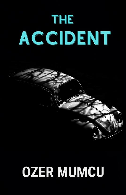 the Accident