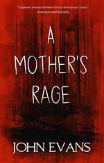 A Mother's Rage
