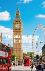 Famous Buildings in the UK