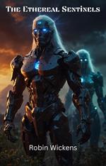 The Ethereal Sentinels