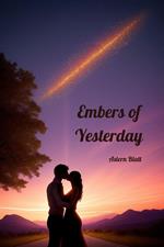 Embers of Yesterday