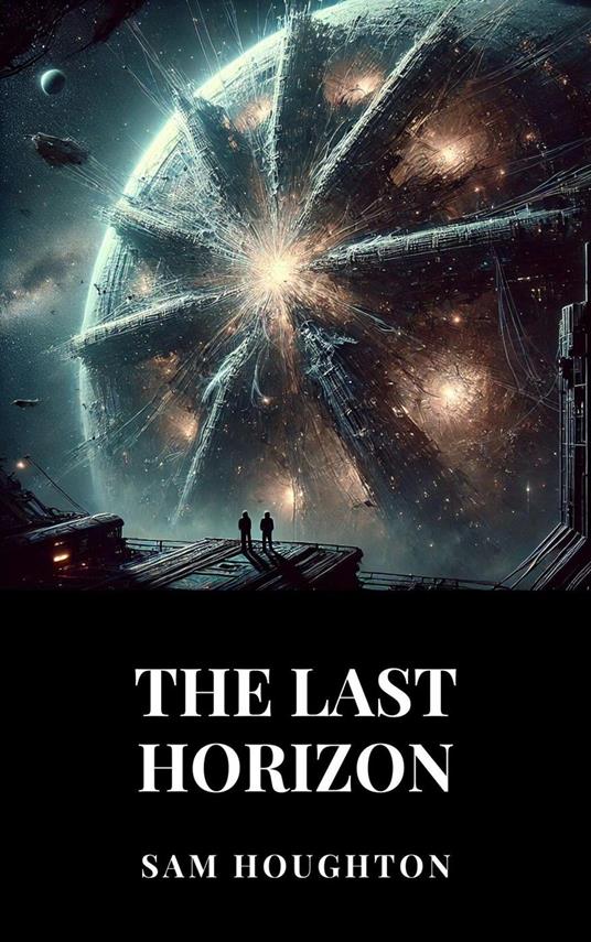 The Last Horizon