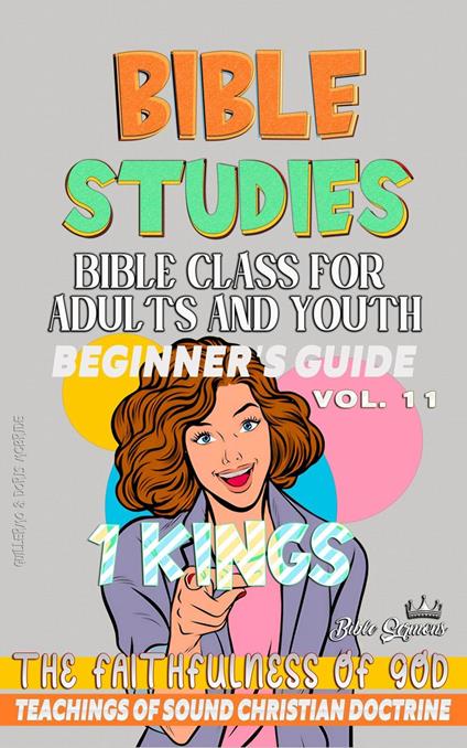 Bible Class for Adults and Youth: Beginner's Guide: 1 Kings