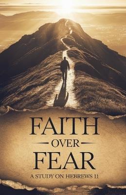 Faith Over Fear - Janelle Rios Parker - cover