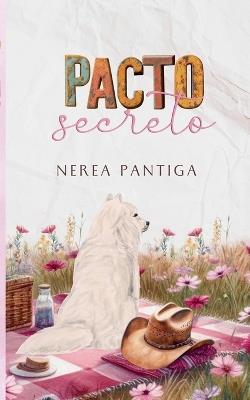 Pacto secreto - Nerea Pantiga - cover