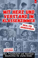 Mit Herz und Verstand im Klassenzimmer