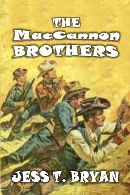 The MacCannon Brothers - Jess T Bryan - cover